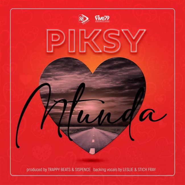 Piksy-Mtunda (Prod.Trappy Beats & Sispence) 